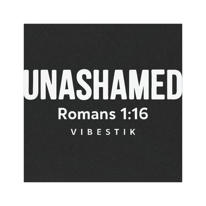 🔥 UNASHAMED