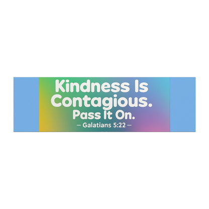 Kindness Is Contagious. Pass It On Magnetic Bumper sticker