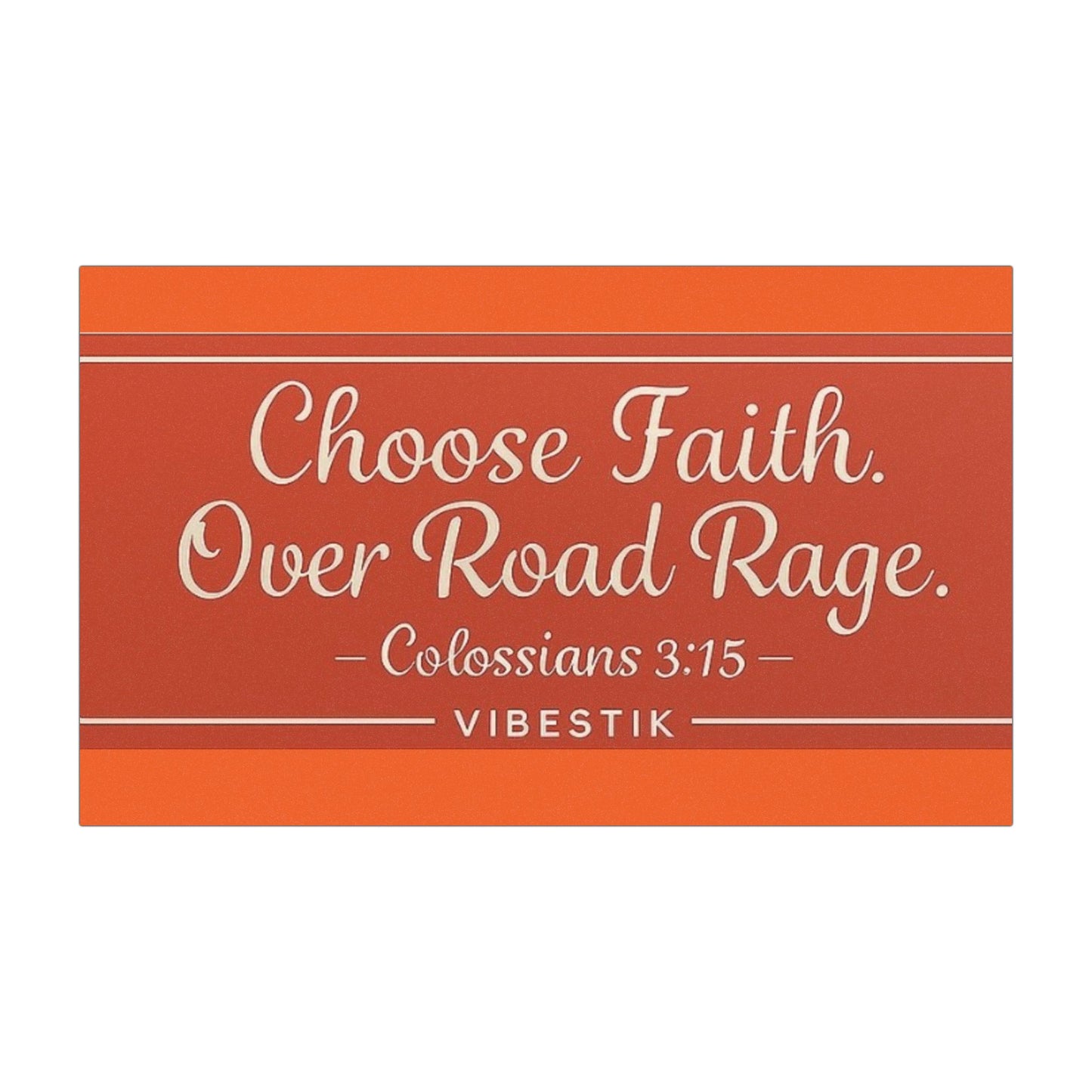 Choose Faith Over Road Rage – Colossians 3:15