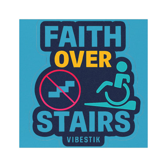 🚫 Faith Over Stairs Magnet Bumper Magnet