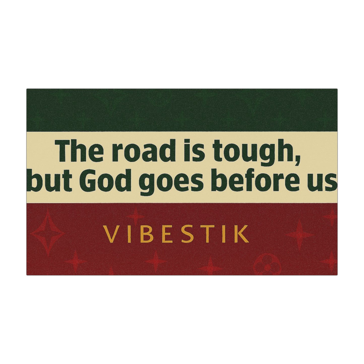 ✝️ The road is tough, but God goes before us