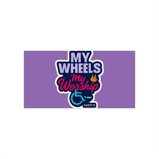 🔥 My Wheels, My Worship sticker