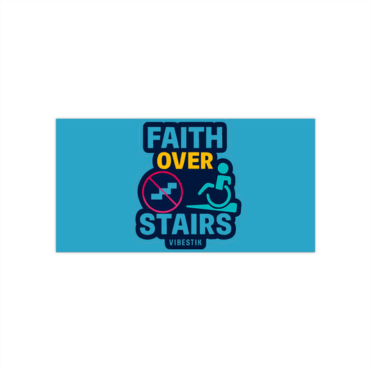 🚫 Faith Over Stairs sticker
