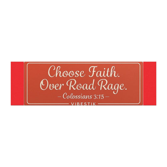 Choose Faith Over Road Rage – Colossians 3:15