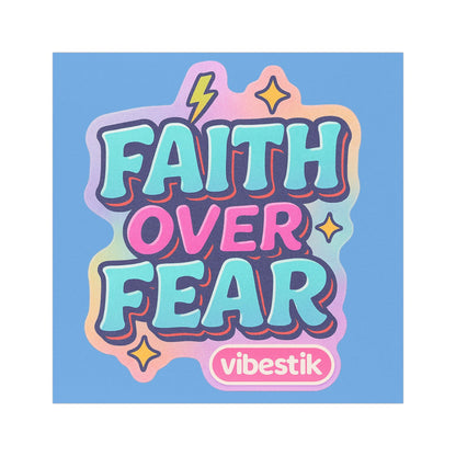 🛒 Faith Over Fear – Magnetic Bumper Sticker