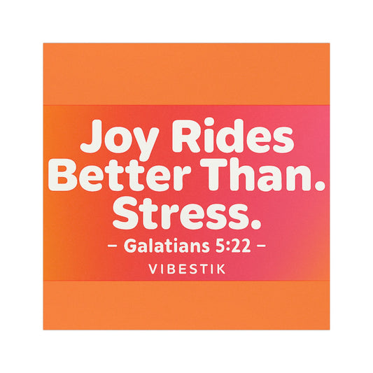 Joy Rides Better Than Stress Magnetic Bumper sticker