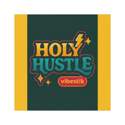 HOLY HUSTLE