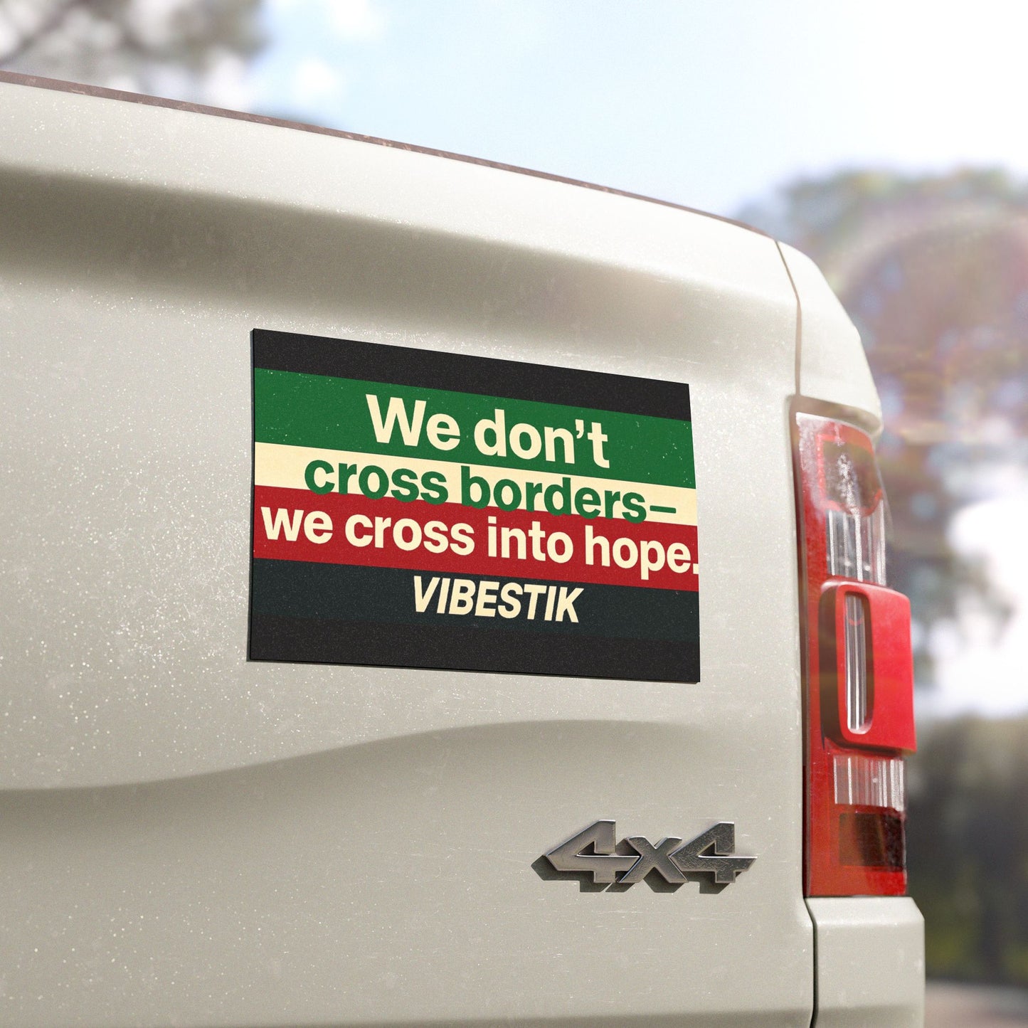 We don’t cross borders—we cross into hope.