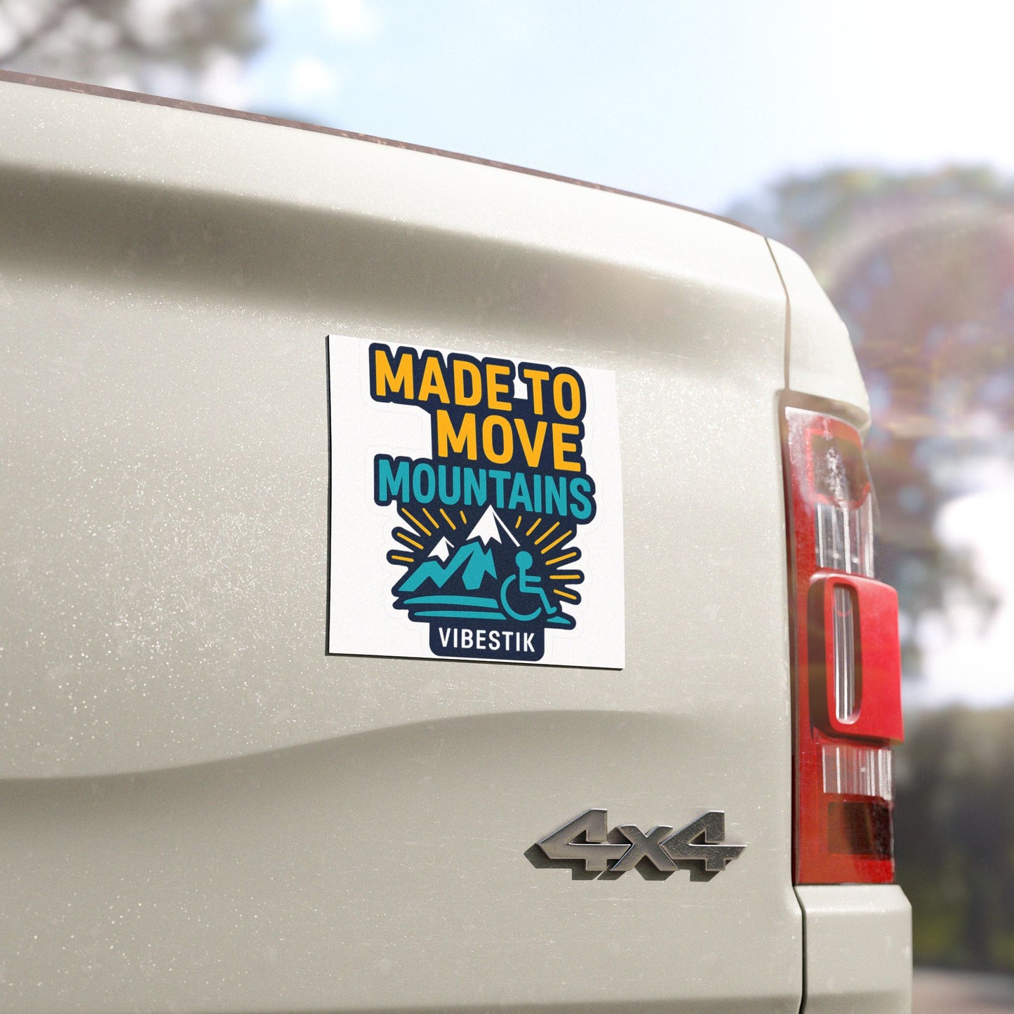 🏔️ Made to Move Mountains magnetic bumper sticker
